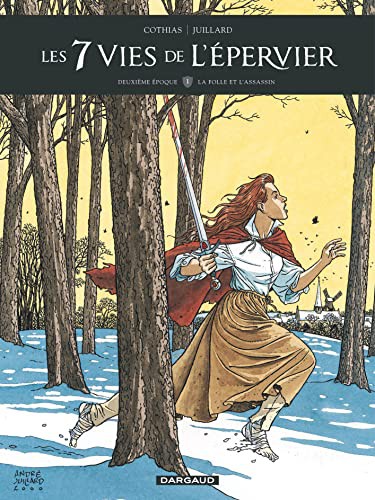 Cover for Les 7 Vies de l'Épervier - Deuxième époque - Tome 1 - La Folle et l'assassin