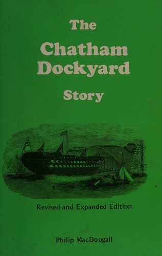 Cover for Chatham Dockyard Story