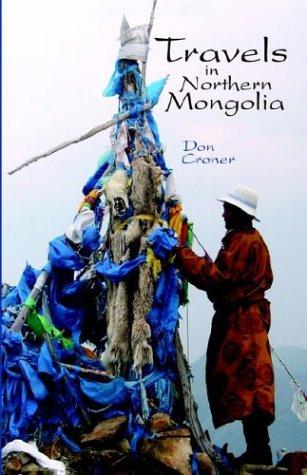 Cover for Travels in Northern Mongolia