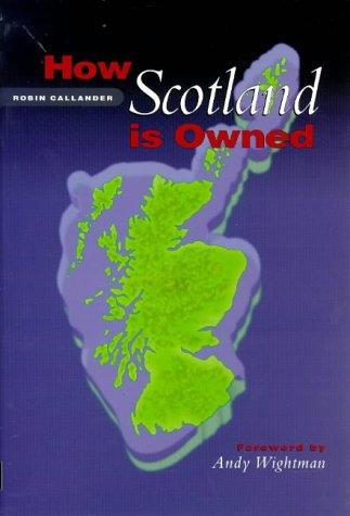 Cover for How Scotland is owned