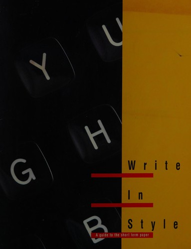 Cover for Write in Style (A Guide to the Short Term Paper)