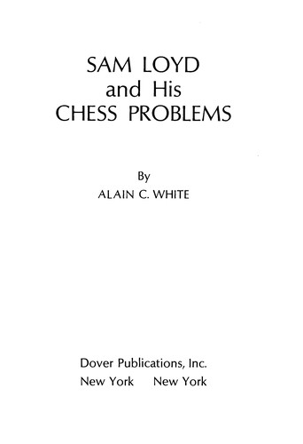 Cover for Sam Loyd and his chess problems.