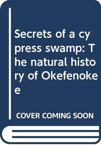 Cover for Secrets of a cypress swamp