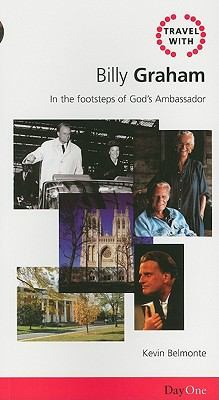 Cover for Travel With Billy Graham In The Footsteps Of Gods Ambassador