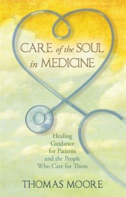 Cover for Care of the soul in medicine
