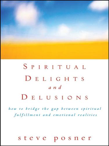 Cover for Spiritual Delights and Delusions