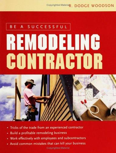 Cover for Be a successful remodeling contractor