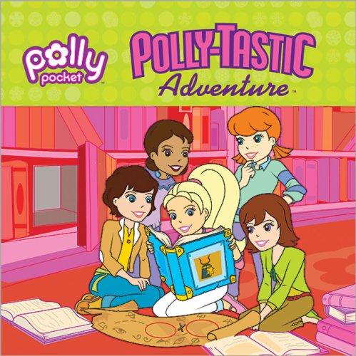 Cover for Pollytastic Adventure (Polly Pocket)