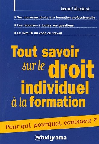 Cover for Tout savoir sur le droit individuel à la formation