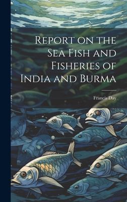 Cover for Report on the Sea Fish and Fisheries of India and Burma