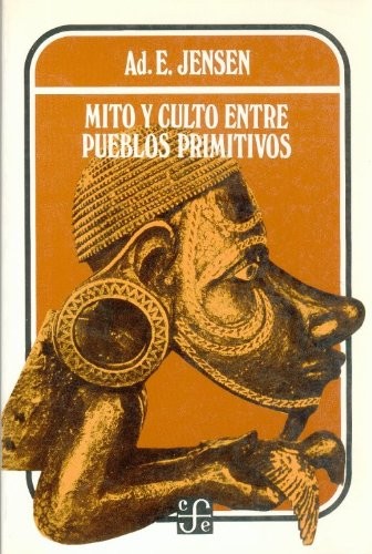 Cover for Mito y culto entre pueblos primitivos