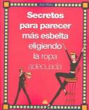 Cover for Secretos para parecer mas esbelta eligiendo la ropa adecuada / Does this make me look fat?