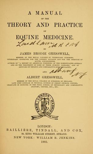 Cover for A manual of the theory and practice of equine medicine