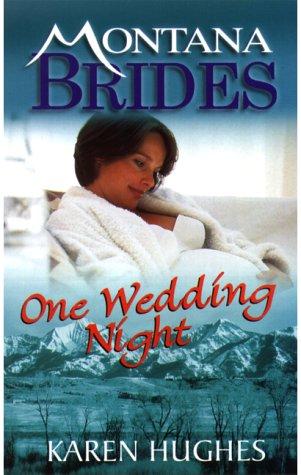 Cover for One Wedding Night (Montana Brides)