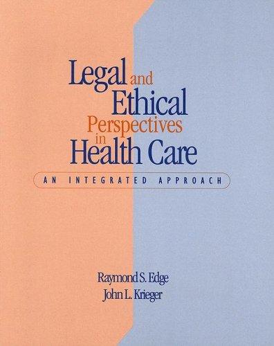 Cover for Legal and Ethical Perspectives in Health Care