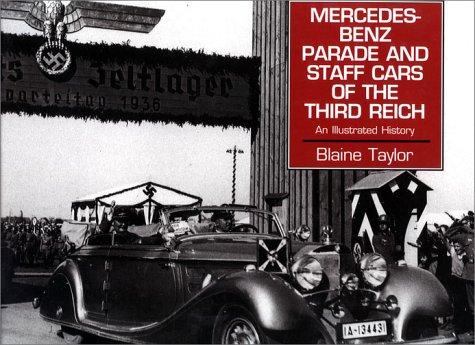 Cover for Mercedes-Benz Parade and Staff Cars of the Third Reich, 1933-45
