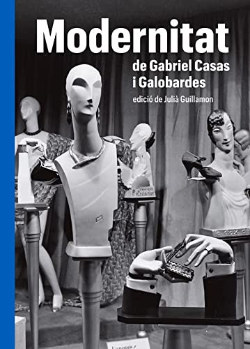 Cover for Modernitat de Gabriel Casas y Galobardes
