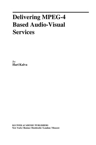 Cover for Delivering MPEG-4 based audio-visual services