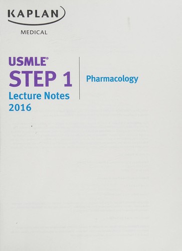 Cover for Kaplan Medical USMLE Step 1 Lecture Notes 2016 Pharmacology
