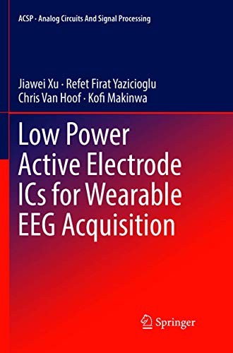 Cover for Low Power Active Electrode ICs for Wearable EEG Acquisition
