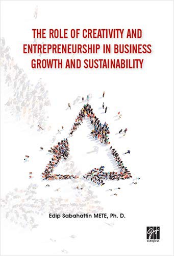 Cover for The Role of Creativity and Entrepreneurship in Business Growth and Sustainability