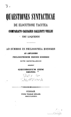 Cover for Quaestiones syntacticae de elocutione Tacitea comparato Caesaris, Sallusti, Vellei usu loquendi...