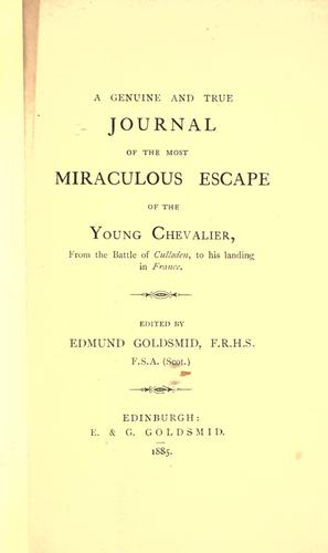 Cover for A genuine and true journal of the most miraculous escape of the young chevalier
