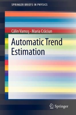 Cover for Automatic Trend Estimation
            
                Springerbriefs in Physics