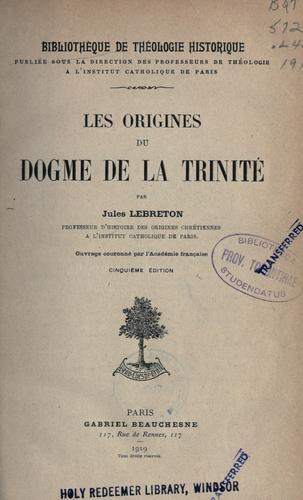 Cover for Les origines du dogme de la trinité