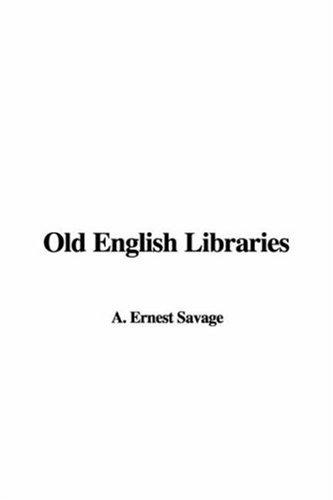 Cover for Old English Libraries