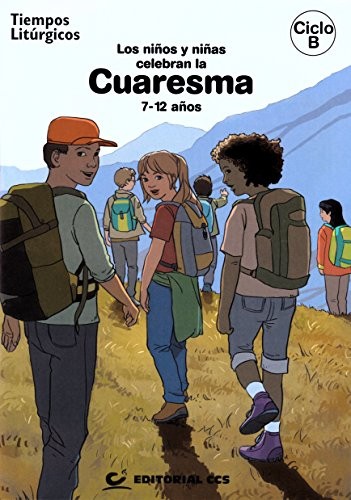 Cover for Los niños y niñas celebran la Cuaresma 2018. Ciclo B