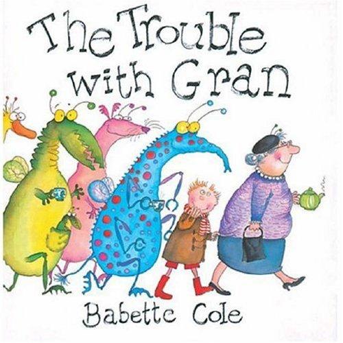 Cover for The Trouble with Gran (Mini Book)