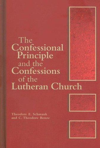 Cover for The Confessional Principle And the Confessions of the Lutheran Church