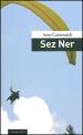 Cover for Sez Ner