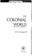 Cover for The colonial world of Latin America