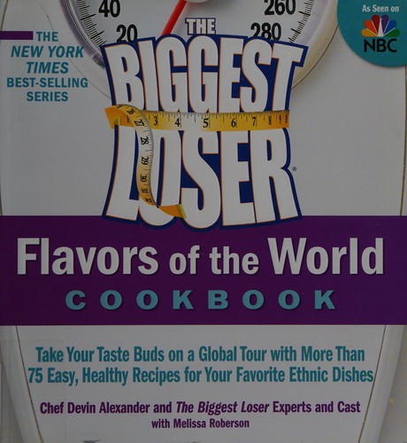 Cover for The Biggest loser flavors of the world cookbook