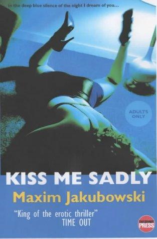 Cover for Kiss me sadly