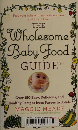 Cover for The wholesome babyfood guide