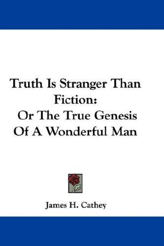 Cover for Truth Is Stranger Than Fiction