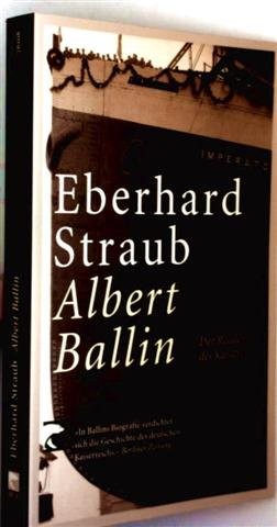 Cover for Albert Ballin. Der Reeder des Kaisers.