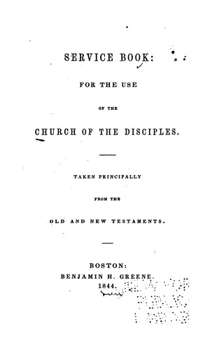 Cover for Service Book: For the Use of the Church of the Disciples, Taken Principally from the Old and New ...