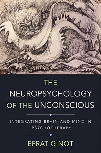 Cover for Neuropsychology of the Unconscious