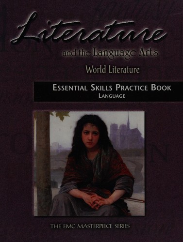 Cover for Essential Skills Practice Book: Language (Literature and the Language Arts: World Literature, The EMC Masterpiece Series)