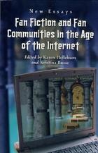 Cover for Fan Fiction and Fan Communities in the Age of the Internet: New Essays