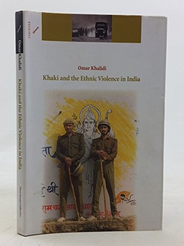 Cover for Khaki and the ethnic violence in India