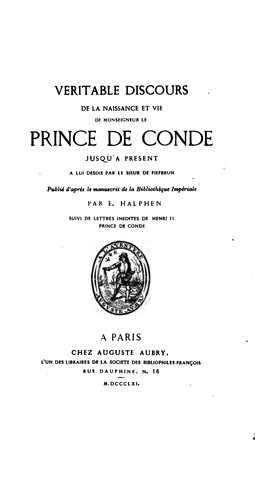 Cover for veritable Discours de la Naissance et view de Monsieigneur le Prince de Conde Jusqu'a Present a ...