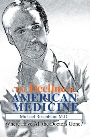 Cover for The Decline of American Medicine