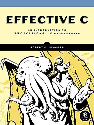 Cover for Effective C: An Introduction to Professional C Programming