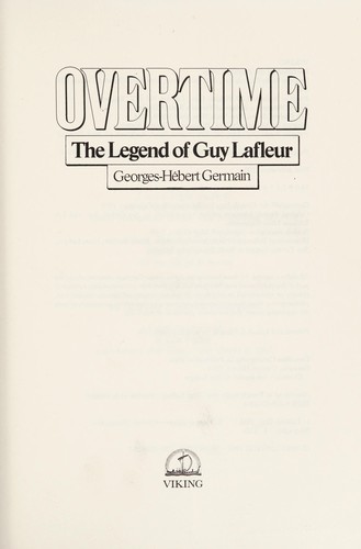 Cover for Overtime The Legend of Guy Lafleur
