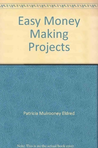 Cover for Easy money making projects